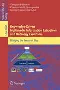 Cover: Knowledge-Driven Multimedia Information Extraction and Ontology Evolution - Springer