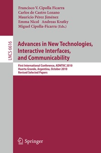 Enlarge image Cover: Advances in New Technologies, Interactive Interfaces, and Communicability - Springer