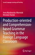 Cover: Production-oriented and Comprehension-based Grammar Teaching in the Foreign Language Classroom - Springer
