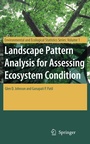 Cover: Landscape Pattern Analysis for Assessing Ecosystem Condition - Springer