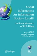 Cover: Social Informatics: An Information Society for All? In Remembrance of Rob Kling - Springer