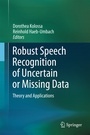 Cover: Robust Speech Recognition of Uncertain or Missing Data - Springer
