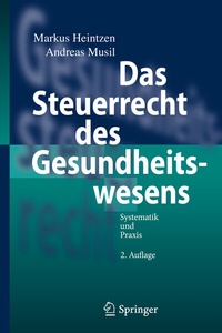 Abbildung von: Das Steuerrecht des Gesundheitswesens - Springer