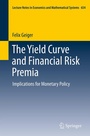 Cover: The Yield Curve and Financial Risk Premia - Springer