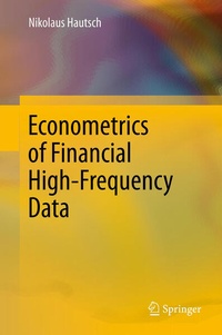 Enlarge image Cover: Econometrics of Financial High-Frequency Data - Springer