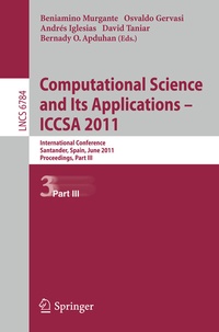 Enlarge image Cover: Computational Science and Its Applications - ICCSA 2011 - Springer
