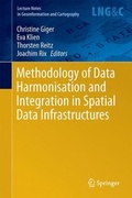 Cover: Methodology of Data Harmonisation and Integration in Spatial Data Infrastructures - Springer