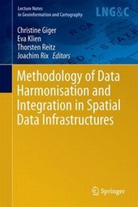 Enlarge image Cover: Methodology of Data Harmonisation and Integration in Spatial Data Infrastructures - Springer