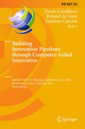 Cover: Building Innovation Pipelines through Computer-Aided Innovation - Springer