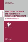 Cover: Detection of Intrusions and Malware, and Vulnerability Assessment - Springer