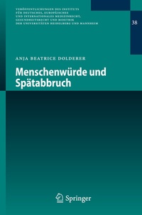 Abbildung von: Menschenwürde und Spätabbruch - Springer