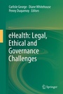 Cover: eHealth: Legal, Ethical and Governance Challenges - Springer