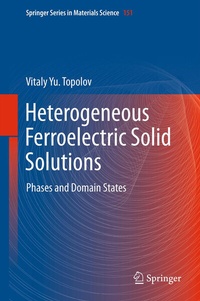 Abbildung von: Heterogeneous Ferroelectric Solid Solutions - Springer