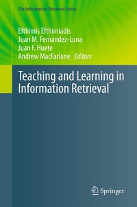 Enlarge image Cover: Teaching and Learning in Information Retrieval - Springer