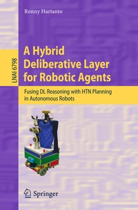 Abbildung von: A Hybrid Deliberative Layer for Robotic Agents - Springer