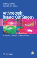 Cover: Arthroscopic Rotator Cuff Surgery - Springer