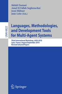 Enlarge image Cover: Languages, Methodologies, and Development Tools for Multi-Agent Systems - Springer