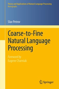 Enlarge image Cover: Coarse-to-Fine Natural Language Processing - Springer