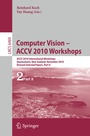 Cover: Computer Vision -- ACCV 2010 Workshops - Springer