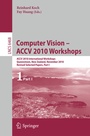 Cover: Computer Vision -- ACCV 2010 Workshops - Springer