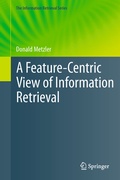 Cover: A Feature-Centric View of Information Retrieval - Springer