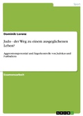 Cover: Judo - der Weg zu einem ausgeglichenen Leben? - GRIN Verlag