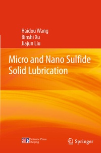 Enlarge image Cover: Micro and Nano Sulfide Solid Lubrication - Springer