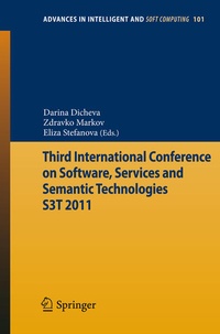 Enlarge image Cover: Third International Conference on Software, Services & Semantic Technologies S3T 2011 - Springer