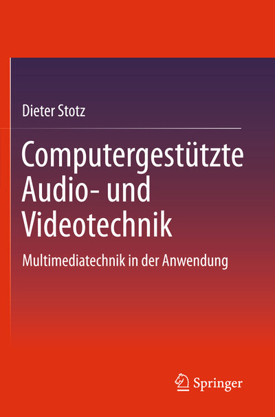 Abbildung von: Computergestützte Audio- und Videotechnik - Springer