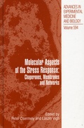 Cover: Molecular Aspects of the Stress Response: Chaperones, Membranes and Networks - Springer