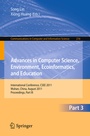 Cover: Advances in Computer Science, Environment, Ecoinformatics, and Education, Part III - Springer