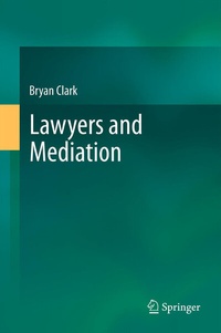 Abbildung von: Lawyers and Mediation - Springer