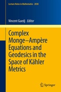 Bild: Complex Monge-Amp&egrave;re Equations and Geodesics in the Space of K&auml;hler Metrics - Springer