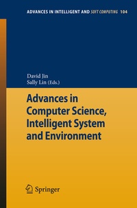 Enlarge image Cover: Advances in Computer Science, Intelligent Systems and Environment - Springer