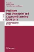 Cover: Intelligent Data Engineering and Automated Learning -- IDEAL 2011 - Springer