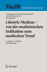 Abbildung von: Lifestyle-Medizin - von der medizinischen Indikation zum modischen Trend - Springer