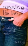 Cover: Running the Bases - Seal Books