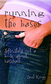 Enlarge image Cover: Running the Bases - Seal Books