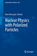 Cover: Nuclear Physics with Polarized Particles - Springer