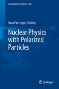 Cover: Nuclear Physics with Polarized Particles - Springer