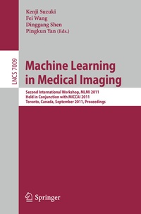 Enlarge image Cover: Machine Learning in Medical Imaging - Springer