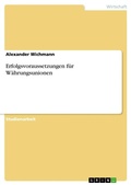 Cover: Erfolgsvoraussetzungen fuer Waehrungsunionen - Grin Verlag