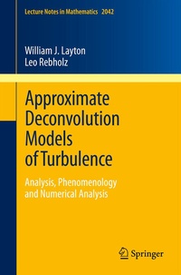 Enlarge image Cover: Approximate Deconvolution Models of Turbulence - Springer