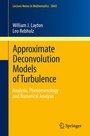 Cover: Approximate Deconvolution Models of Turbulence - Springer