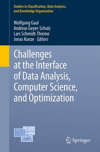 Enlarge image Cover: Challenges at the Interface of Data Analysis, Computer Science, and Optimization - Springer