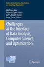 Cover: Challenges at the Interface of Data Analysis, Computer Science, and Optimization - Springer