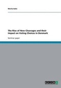 Cover: The Rise of New Cleavages and their Impact on Voting Choices in Denmark - GRIN Publishing