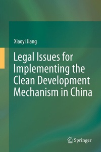Abbildung von: Legal Issues for Implementing the Clean Development Mechanism in China - Springer
