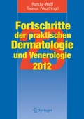 Cover: Fortschritte der praktischen Dermatologie und Venerologie 2012 - Springer
