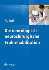 Abbildung von: Die neurologisch-neurochirurgische Frührehabilitation - Springer